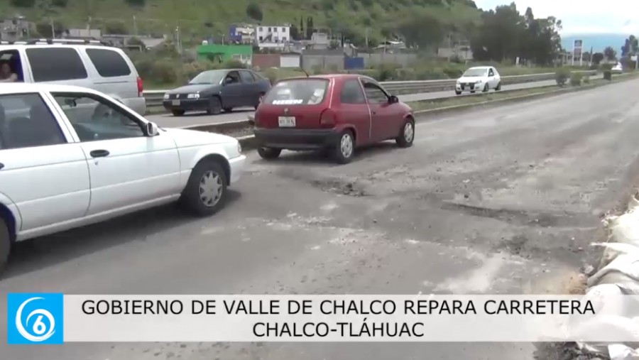 Gobierno de Valle de Chalco repara la carretera Chalco-Tláhuac