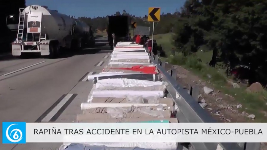 Rapiña tras accidente en la Autopista México-Puebla