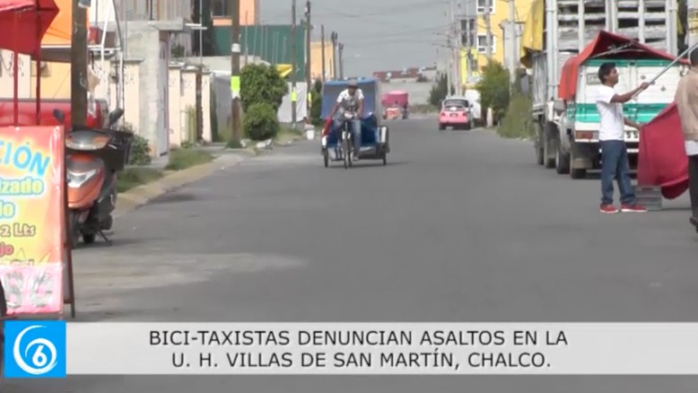 Bicitaxistas denuncian asaltos en la unidad Villas de San Martín, Chalco