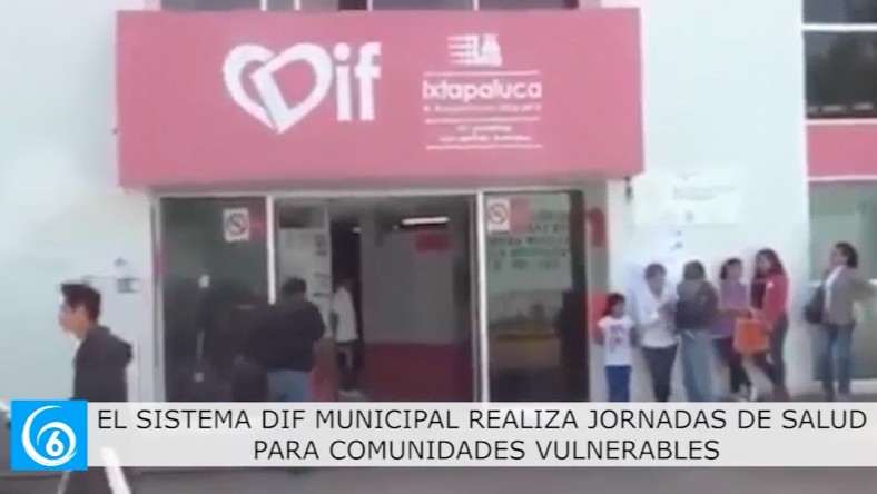 DIF Municipal realiza jornadas de salud para comunidades vulnerables