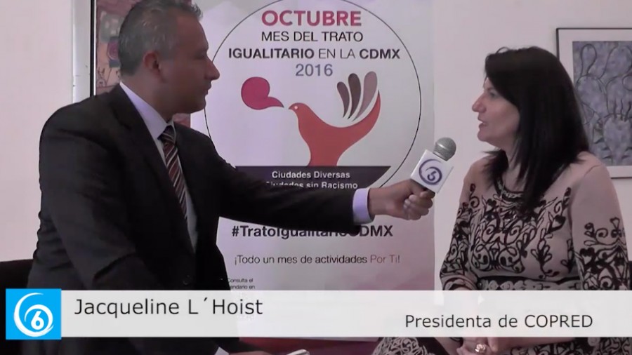 Entrevista con Jacqueline L´Hoist, presidenta del Consejo para Prevenir y Eliminar la Discriminación en la CDMX