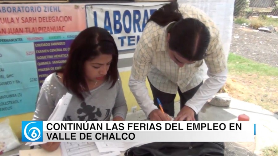 Continúan las ferias del empleo en Valle de Chalco