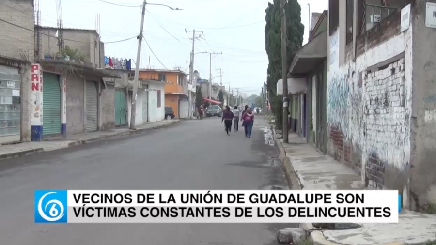 Denuncian constantes asaltos en la colonia Unión de Guadalupe en Chalco