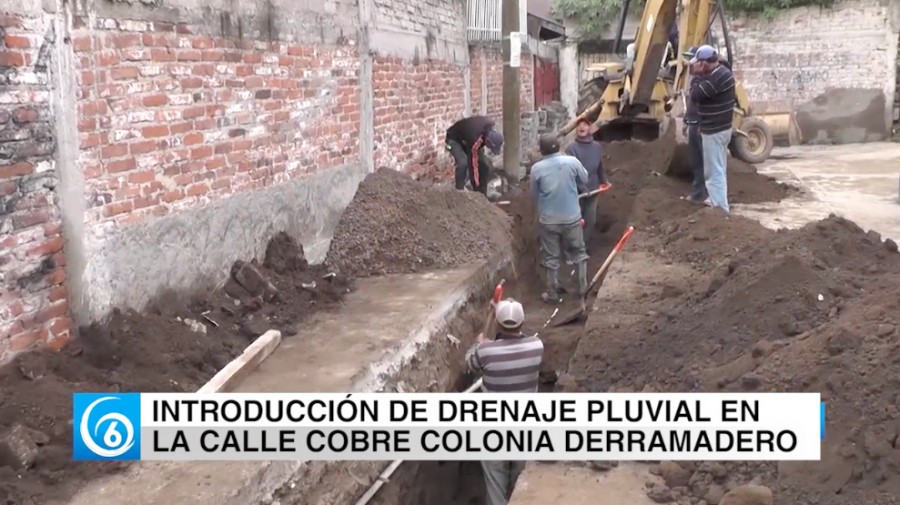 Se realizó la introducción de drenaje pluvial en la calle Cobre en la colonia Derramadero