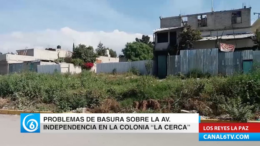 Avenida Independencia, colonia La Cerca en La Paz es usada como basurero