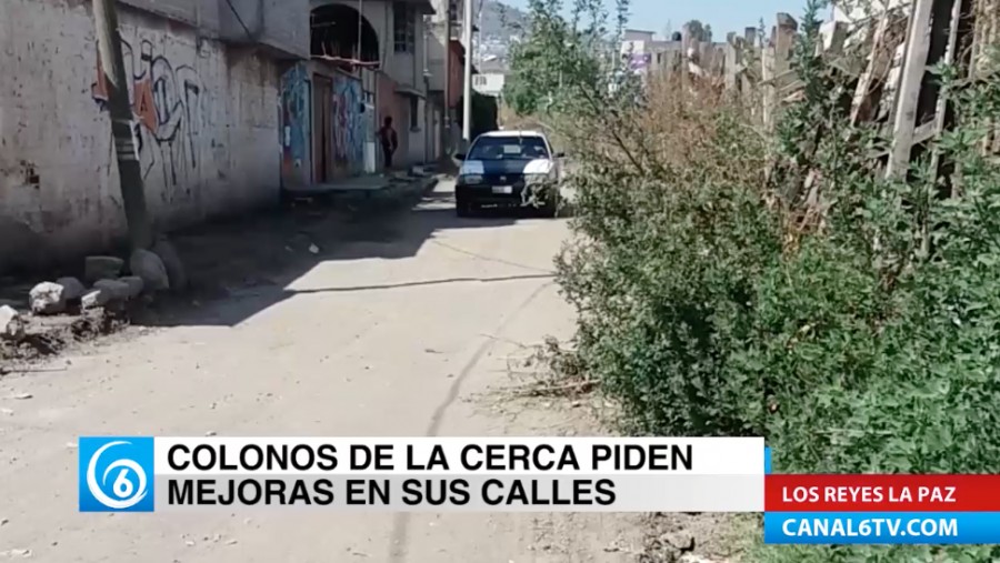 Falta de pavimentación en las calles de la colonia La Cerca