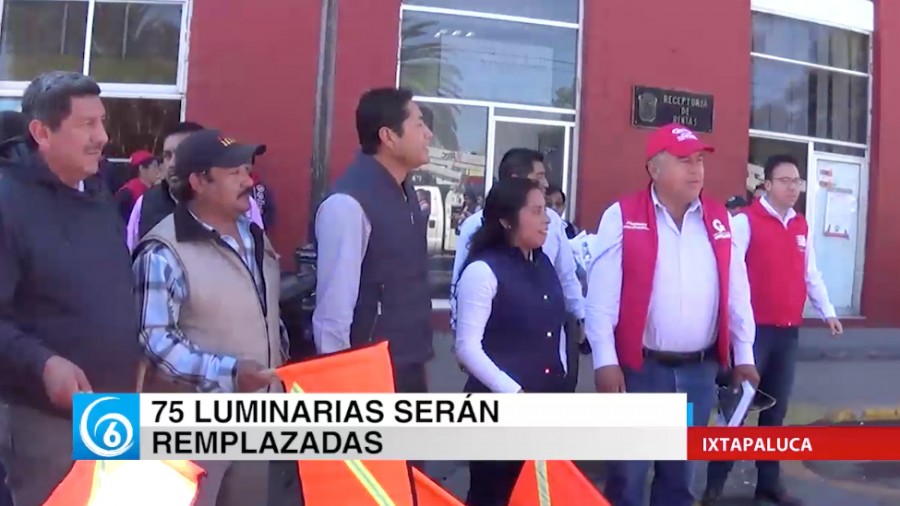 Banderazo de salida para luminarias en el municipio de Ixtapaluca