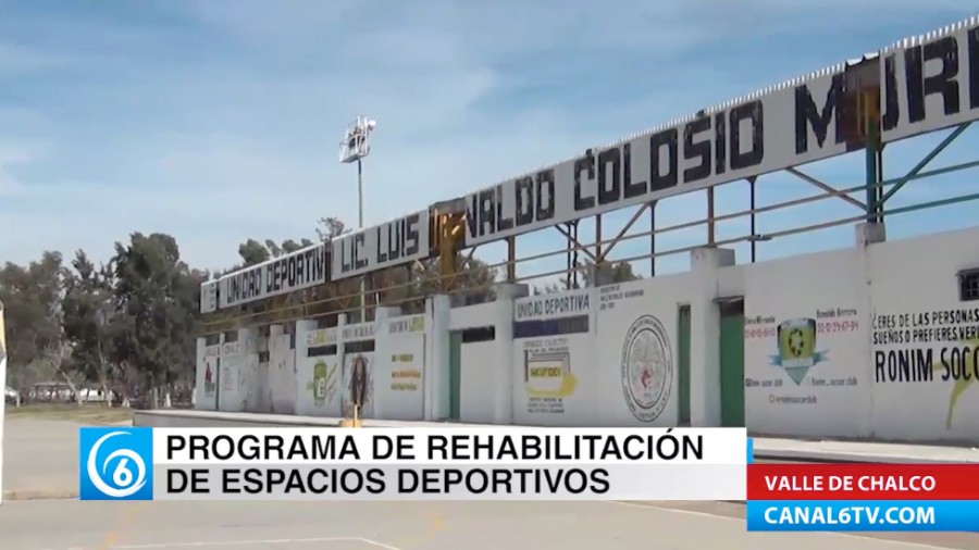 Se rehabilitan espacios deportivos en Valle de Chalco