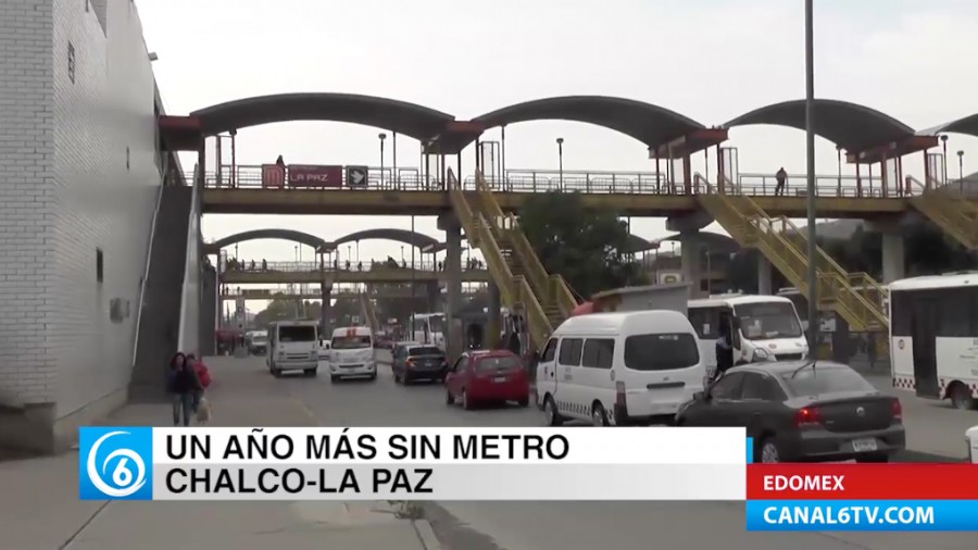 Sin avance el proyecto del Metro Chalco-La Paz