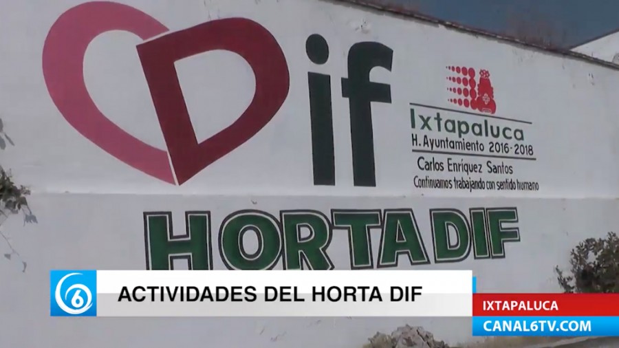 Actividades en el Horta DIF de Ixtapaluca