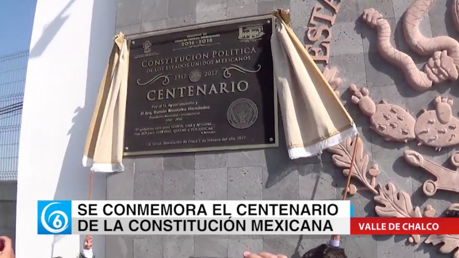 Centenario de la Constitución Política en Valle de Chalco