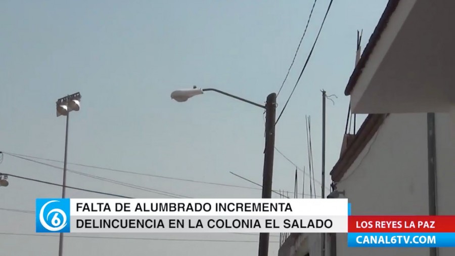 Falta de alumbrado incrementa delincuencia en Los Reyes La Paz