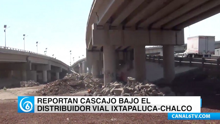 Reportan cascajo bajo el distribuidor vial de Ixtapaluca