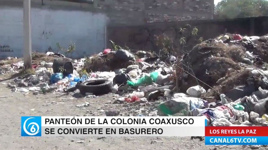 Inmediaciones del panteón de la colonia Coaxusco en La Paz se convierte en basurero