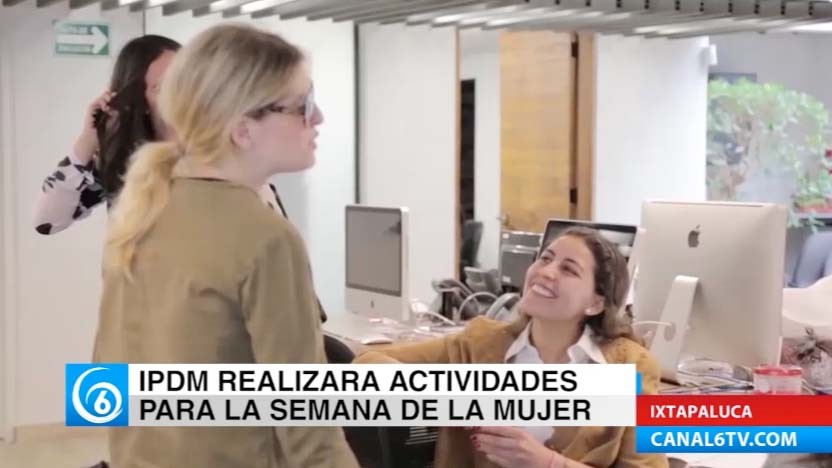 IPDM realiza actividades para la semana de la mujer