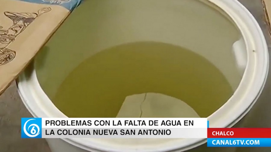 Problemas por falta de agua en la colonia Nueva San Antonio en el municipio de Chalco