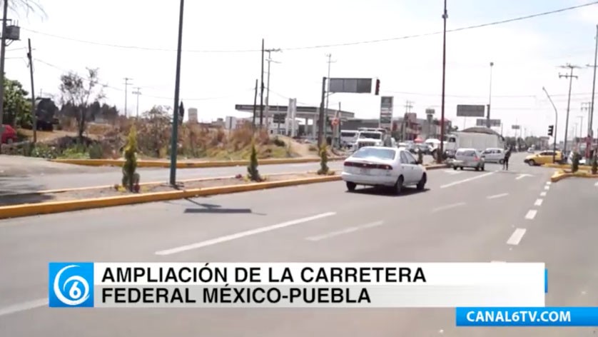A punto de concluir los trabajos de ampliación de la carretera federal México-Puebla