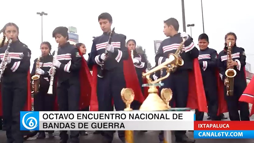 Octavo Encuentro Nacional de Bandas de Guerra en Ixtapaluca