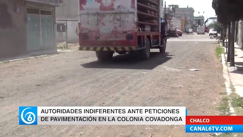 Falta de pavimentación en calles de la colonia Covadonga en Chalco