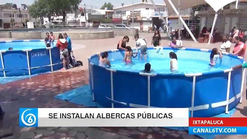 Instalaron albercas públicas en Ixtapaluca
