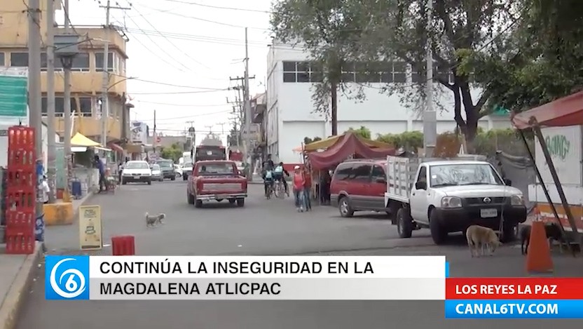 Falta de vigilancia genera constantes asaltos en la Magdalena Atlicpac