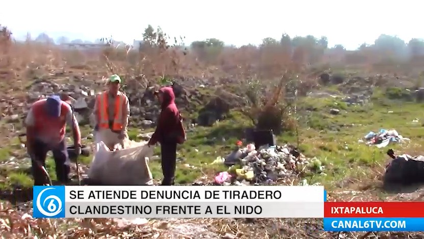 Atienden denuncia de basurero clandestino frente a El Nido en Ixtapaluca