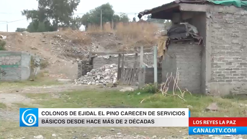 Colonos del ejidal El Pino carecen de servicios básicos desde hace más de dos décadas