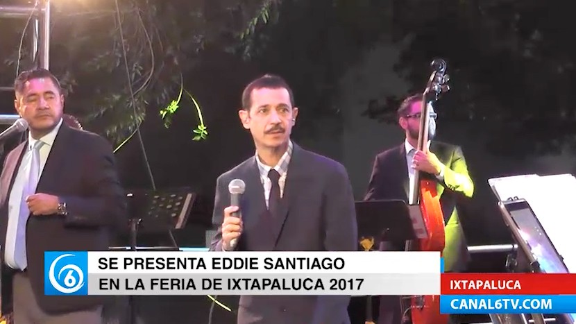 Así disfrutaron los ixtapaluquenses de la presentación de Eddie Santiago en la Feria del Señor de los Milagros Ixtapaluca 2017