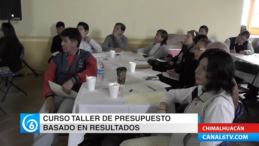 Autoridades de Chimalhuacán reciben curso taller de presupuesto basado en resultados