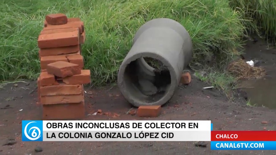 Obra inconclusa del colector en la colonia Gonzalo López Cid de Chalco