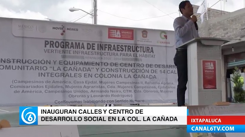 Inauguran calles y Centro de Desarrollo Comunitario en la colonia La Cañada