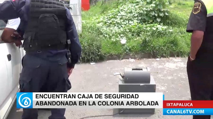 Encuentran caja de seguridad abandonada en la colonia Arbolada, Ixtapaluca