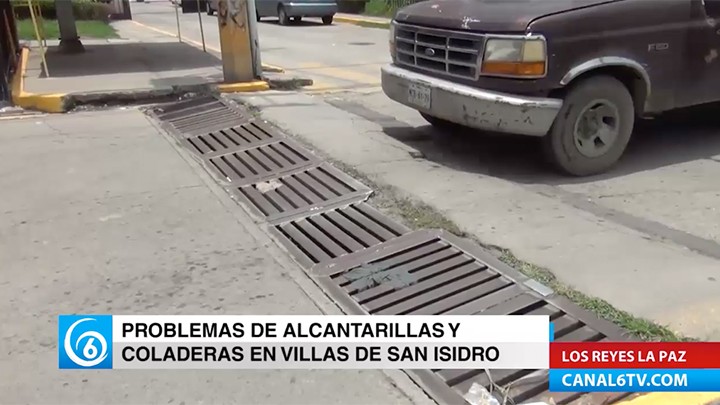 Problemas de alcantarillas y coladeras en villas de San Isidro, Los Reyes La Paz