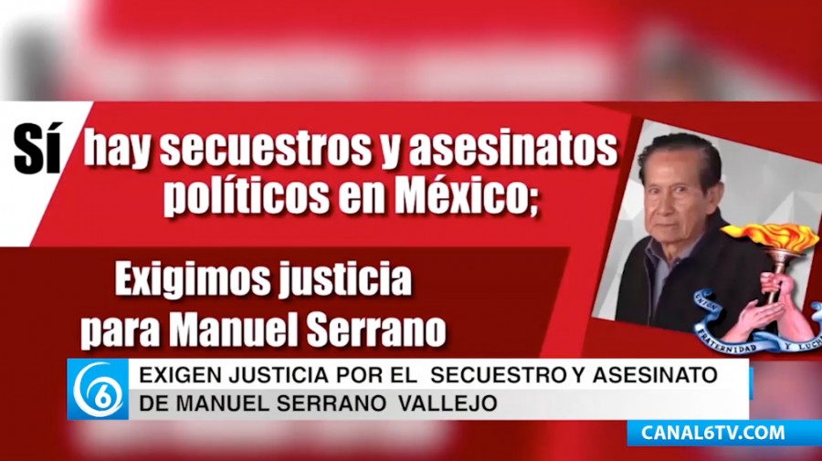 Organizaciones exigen justicia por el secuestro y asesinato de Don Manuel Serrano Vallejo