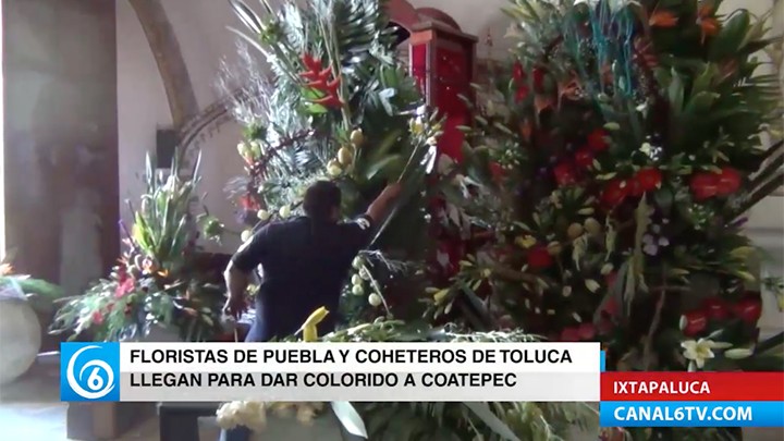 Floristas de Puebla y coheteros de Toluca llegan a dar colorido a la fiesta patronal de  Coatepec