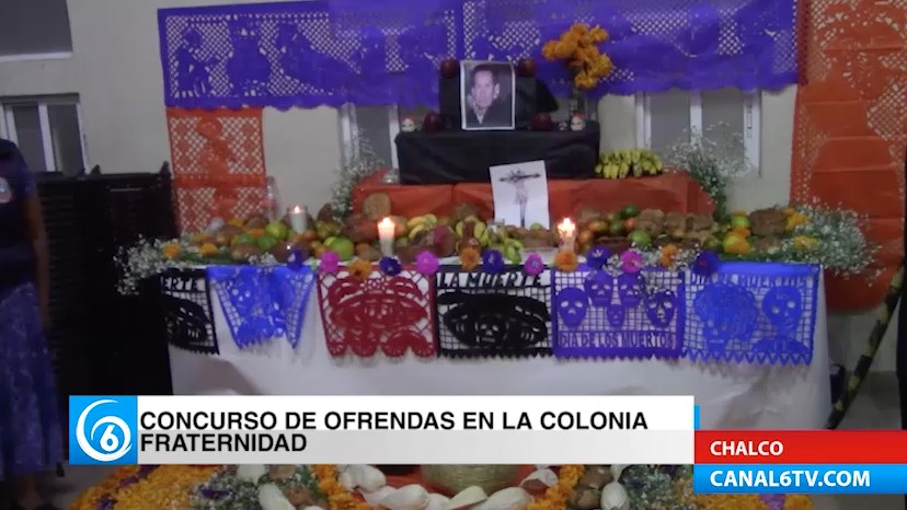 Realizan concurso de ofrendas en la colonia Fraternidad en Chalco