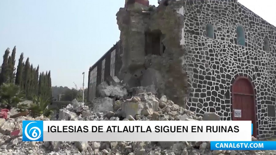 A casi dos meses del sismo del 19/S, iglesias de Atlautla siguen en ruinas