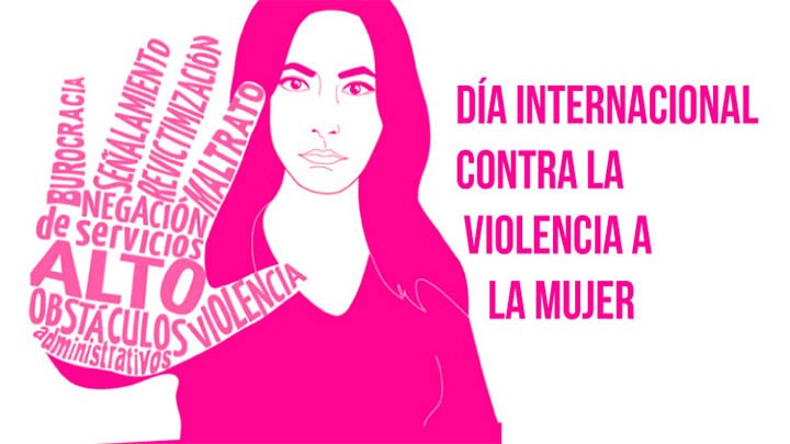 DÍA INTERNACIONAL DE LA NO VIOLENCIA CONTRA LAS MUJERES