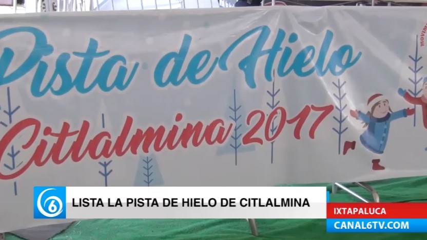 No te pierdas este jueves en punto de las 6 de la tarde la inauguración de la pista de hielo en Citlalmina