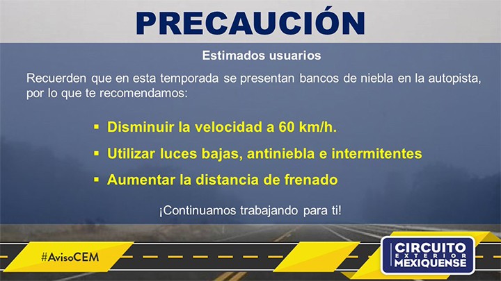 ALERTAN POR BANCO DE NIEBLA EN CIRCUITO EXTERIOR MEXIQUENSE EN NOCHE Y MADRUGADA