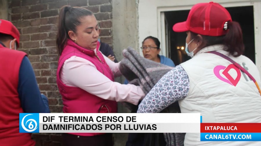 DIF Ixtapaluca concluye censo de afectados por lluvias