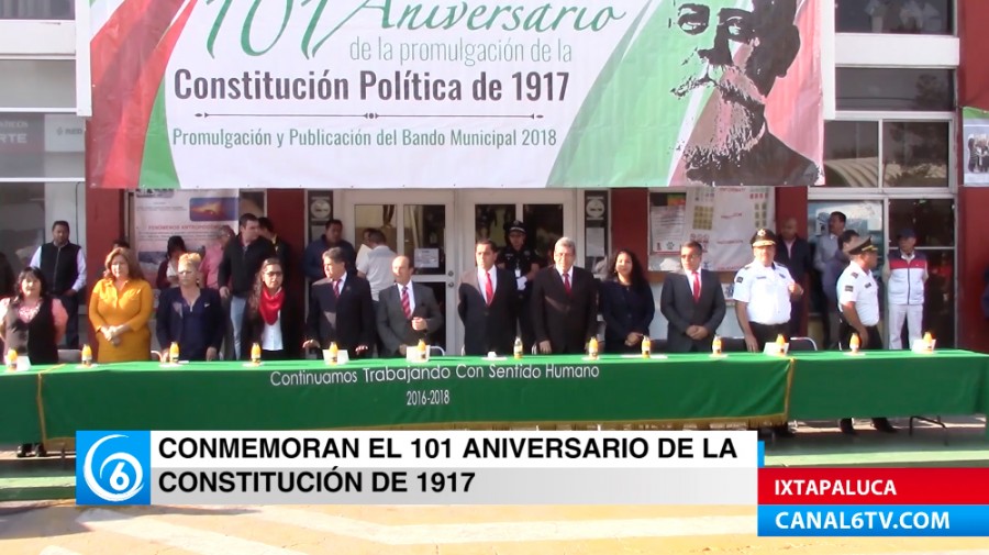 Con acto cívico se conmemoró el 101 Aniversario de la Constitución de 1917 en Ixtapaluca
