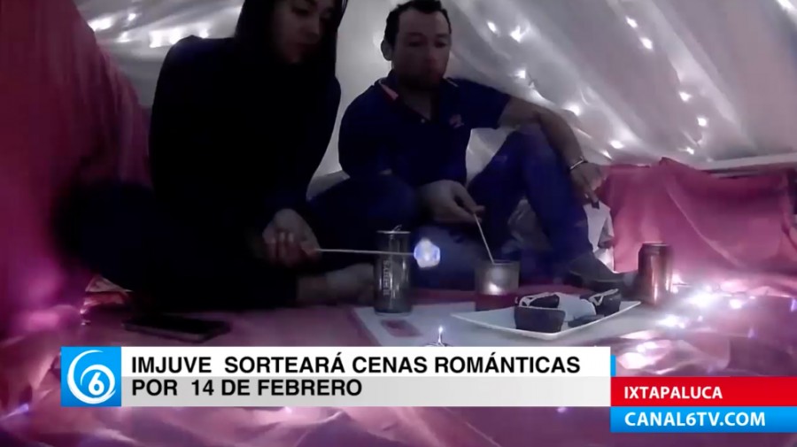 IMJUVE Ixtapaluca sorteará cenas románticas este 14 de febrero