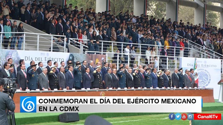 CONMEMORAN EL DÍA DEL EJÉRCITO MEXICANO EN LA CDMX