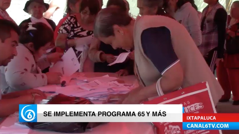 Desarrollo Social de Ixtapaluca implementa el programa de Pensión para Adultos Mayores 65 y Más