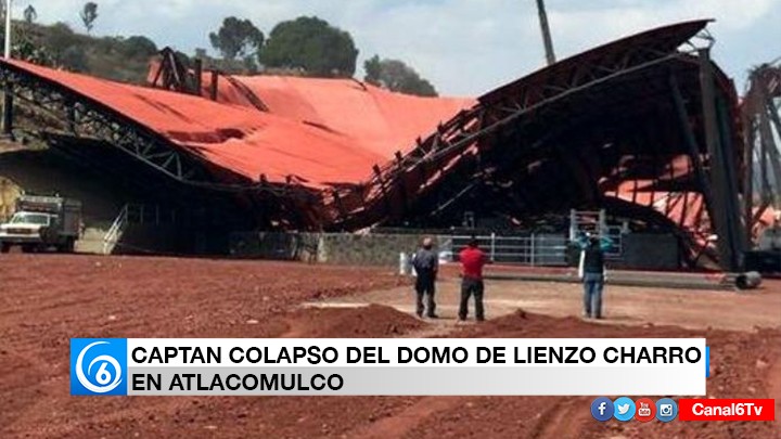 Previo a inauguración, colapsa lienzo de charro en Atlacomulco