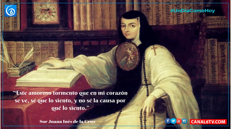 323 Aniversario luctuoso de Sor Juana Inés de la Cruz
