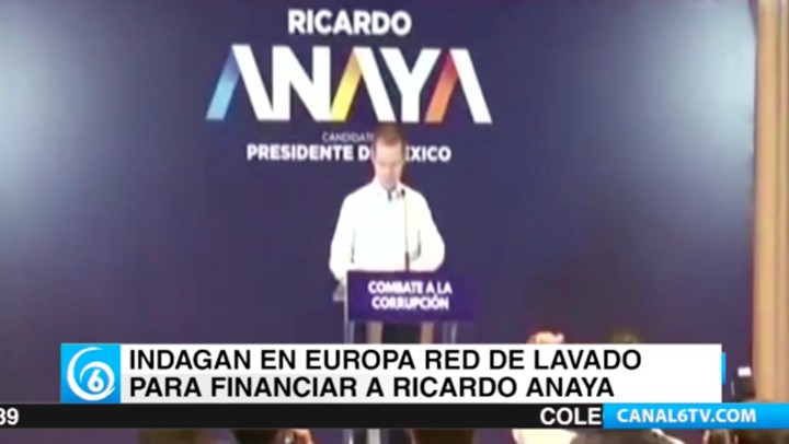 Indagan en Europa red de lavado para financiar a Ricardo Anaya: Diario Español