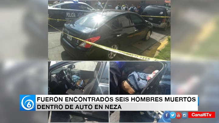 Fueron encontrados seis hombres muertos dentro de auto en Neza