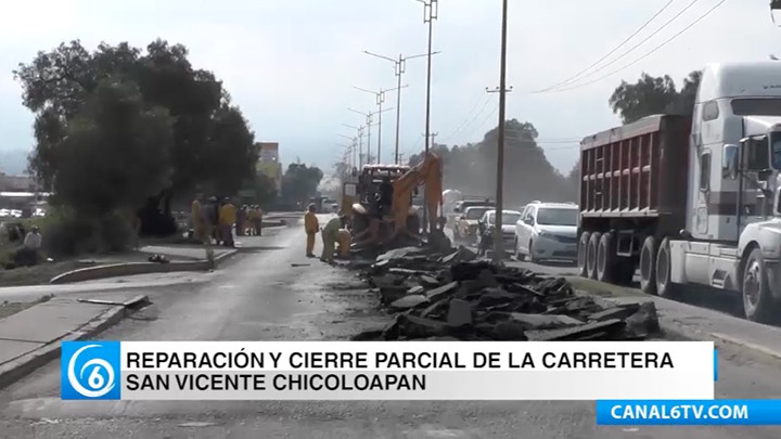 Cierre parcial por reparación en la carretera San Vicente Chicoloapan